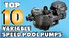 Best Variable Speed Pool Pumps 2021 Top 10 Best Variable Speed Pool Pump Buying Guide