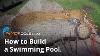 How To Build A Swimming Pool