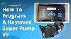 How To Program A Hayward Super Pump Vs