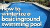 How To Winterize A Basic Inground Swimming Pool