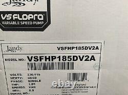Jandy FloPro Vs. 1.85 Hp 115/230V Pool Pump. VSFHP185DV2A WithO Controller